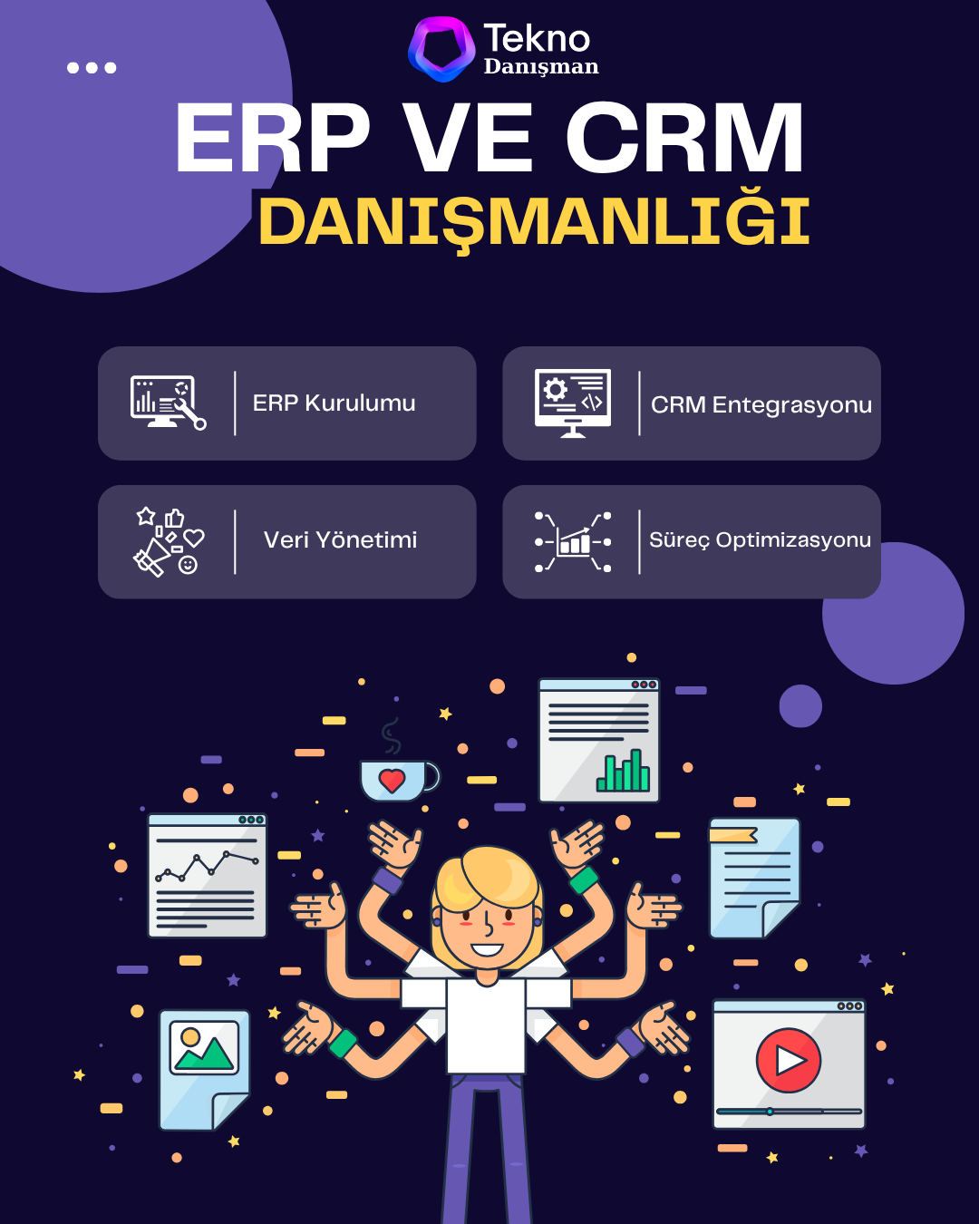 ERP ve CRM danışmanlığı hizmet kapsamı